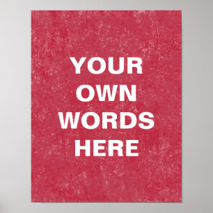 Motivational Quote Poster, Your Own Words Here Poster