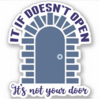 Motivational Quote Stay Positive Not Your Door