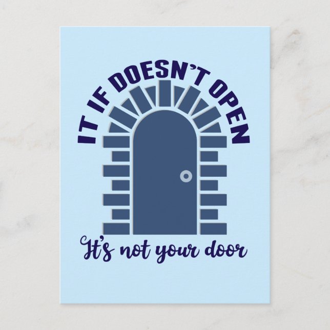 Motivational Quote Stay Positive Not Your Door Postcard (Front)