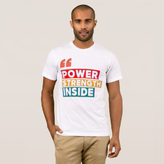 Motivational Quote T-Shirt
