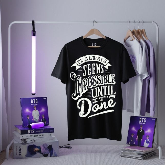 Motivational Quote T-Shirt - Impossible Until Done (Creator Uploaded)