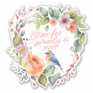 Motivational quote: Time for Miracles is Now" 