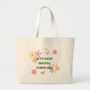 Motivational Quote Tote Bag with Pastel Flowers