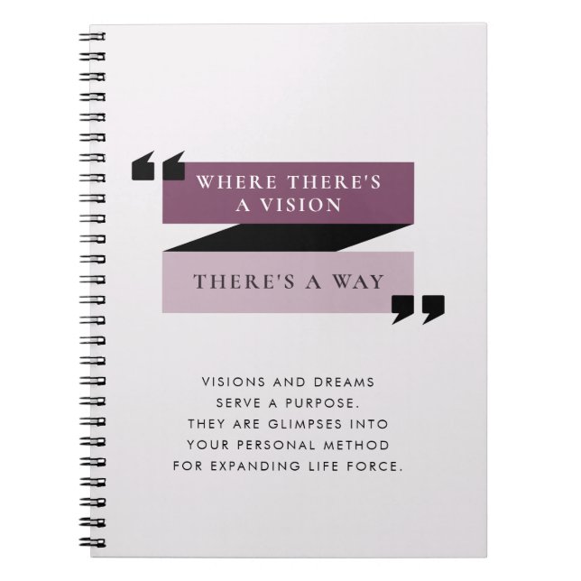 Motivational Quote Visions and Dreams Journalling Notebook (Front)