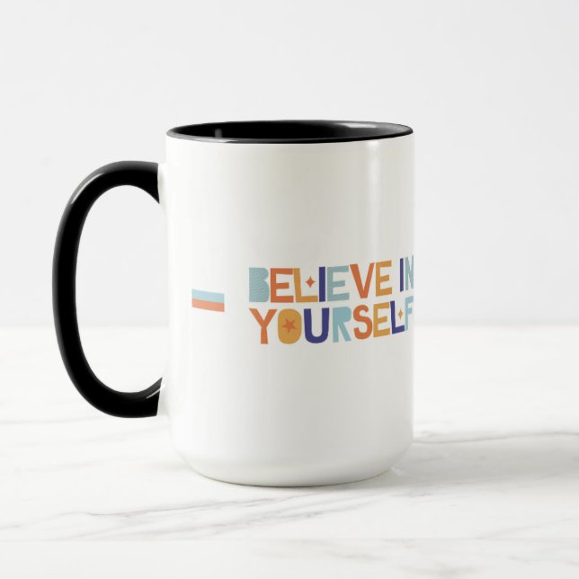 Motivational Quote White Mug | Mindset Coffee Cup (Left)