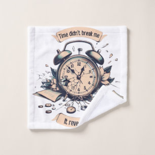 Motivational quote with a broken clock – Symbolic  Wash Cloth