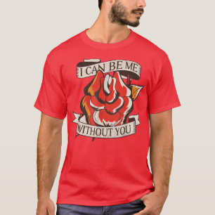 Motivational Quote With Rose Neo Traditional Tatto T-Shirt