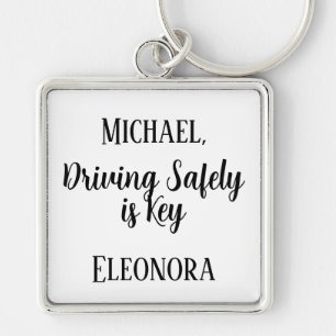 Motivational Quotes Custom Driving Safely is Key Ring