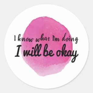 motivational quotes for self care classic round sticker