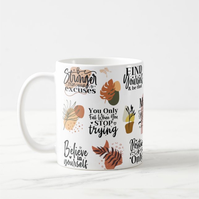 Motivational Quotes Graphics Coffee Mug (Left)