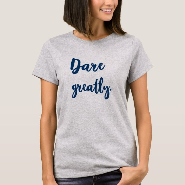 Motivational quotes inspirational women's T-Shirt (Front)