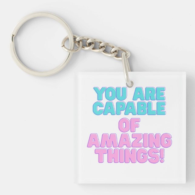 Motivational Quotes -You are capable of amazing th Key Ring (Front)