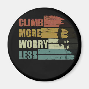 Motivational rock climbing quotes magnet