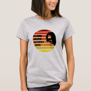 Motivational rock climbing quotes T-Shirt