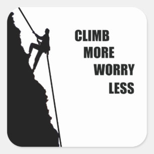 Motivational rock climbing rockclimbing saying square sticker