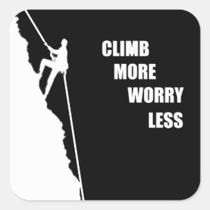 Motivational rock climbing rockclimbing saying square sticker