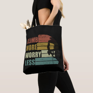 Motivational rock climbing saying tote bag