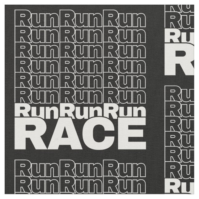 Motivational Runner In-Training Quote - Run Race Fabric (Close Up)