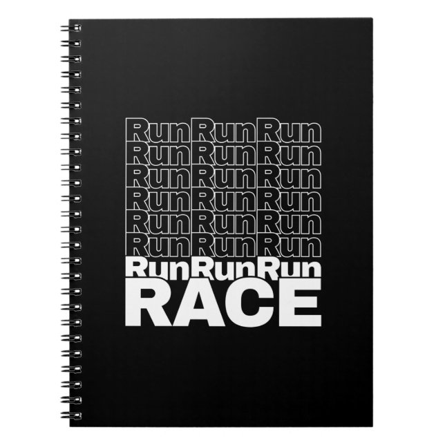 Motivational Runner In-Training Quote - Run Race Notebook (Front)