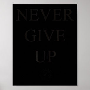 Motivational S- Never Give Up_1 Poster