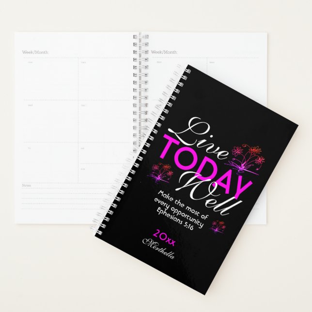 Motivational Scripture LIVE TODAY WELL Eph 5:16 Planner (Display)