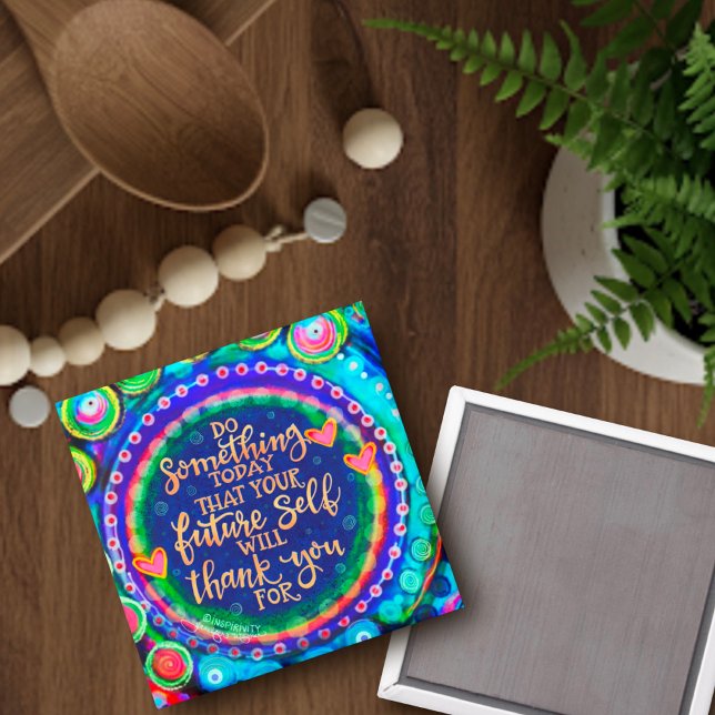 Motivational Self Quote Colourful Inspirivity Magnet (Creator Uploaded)