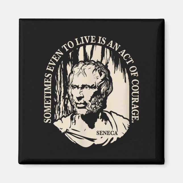 Motivational Seneca Quote - Courage  Magnet (Front)