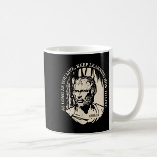 Motivational Seneca Quote On Life And Learning Coffee Mug