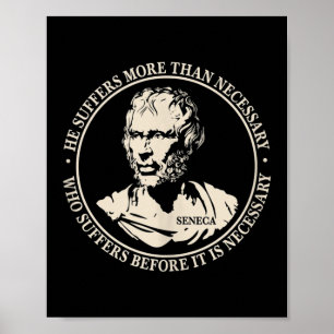 Motivational Seneca Quote On Life And Suffering Ta Poster