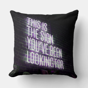 Motivational Sign Funny Looking For Neon Cushion