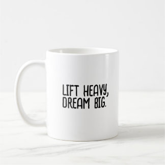 Motivational Slogan Coffee Mug