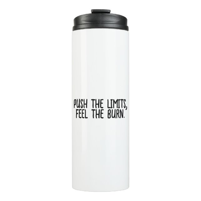Motivational Slogan Thermal Tumbler (Front)