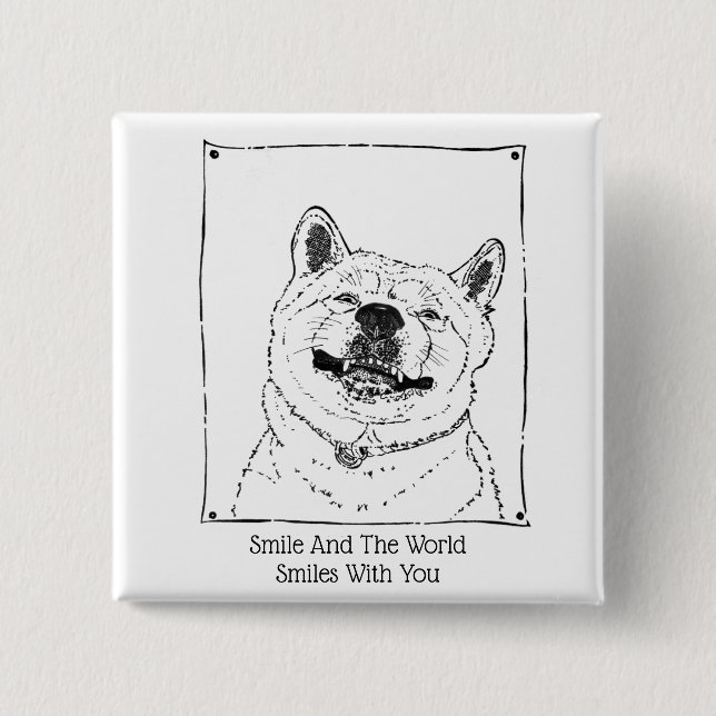 motivational slogan with cute smiling dog 15 cm square badge (Front)