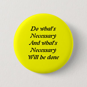 Motivational slogans 6 cm round badge