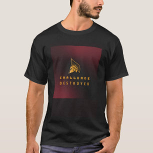 motivational spartan challenge destroyer T-Shirt