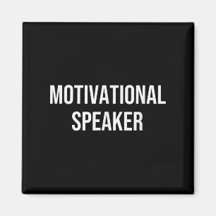 Motivational Speaker Magnet