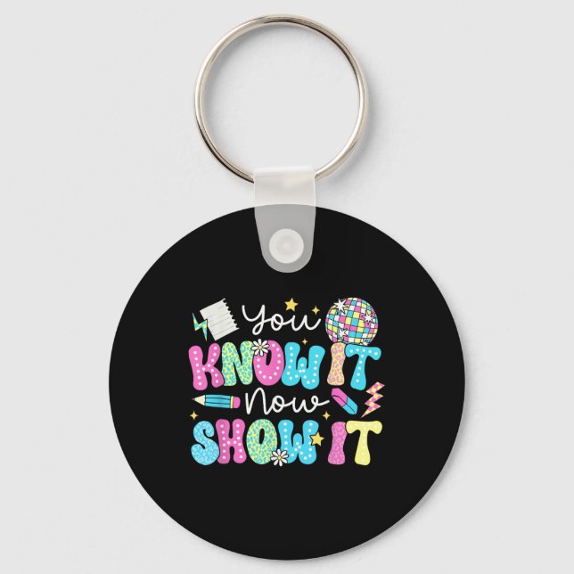 Motivational State Testing Test Day You Know It No Key Ring (Front)