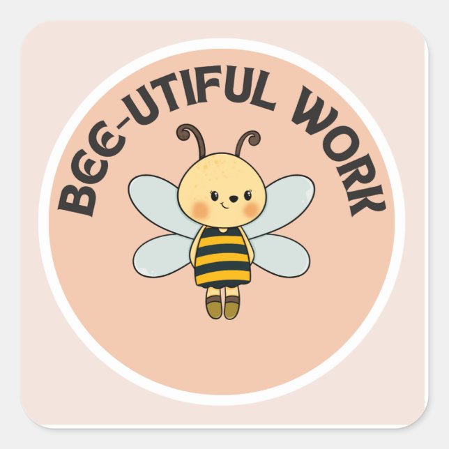 Motivational Sticker-Bee-utiful work-Cute Sticker (Front)