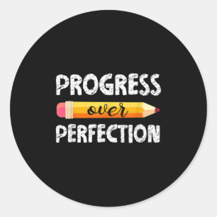 Motivational Student Progress Over Perfection Funn Classic Round Sticker