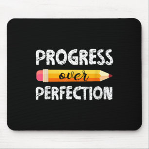 Motivational Student Progress Over Perfection Funn Mouse Pad