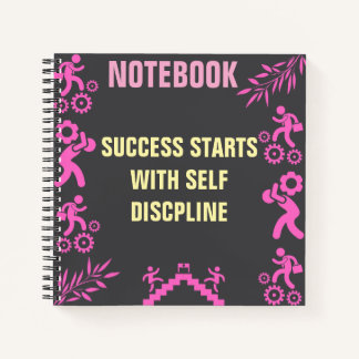 Motivational Success Starts with Self-Discipline  Notebook
