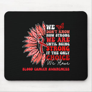 Motivational Sunflower Blood Cancer Awareness Men  Mouse Pad