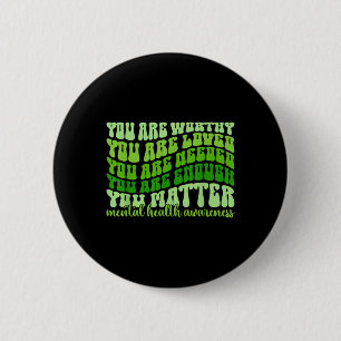 Motivational Support Warrior Mental Health Awarene 6 Cm Round Badge