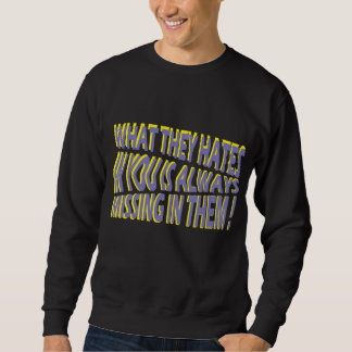 Motivational - T-Shirt Quote Sweatshirt