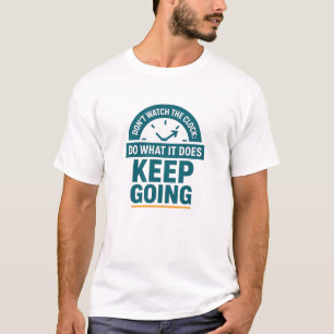 Motivational Teal Clock Keep Going Badge T-Shirt