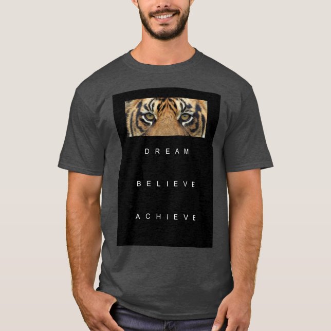 Motivational Template Modern Elegant Dream Believe T-Shirt (Front)
