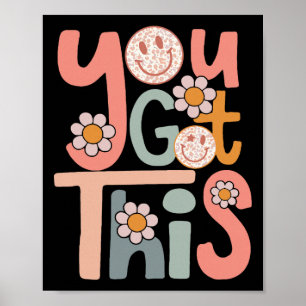 Motivational Testing Day Shirt Teacher Student You Poster