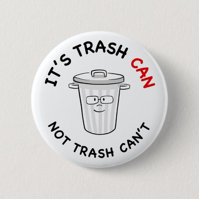 Motivational Trash Button (Front)
