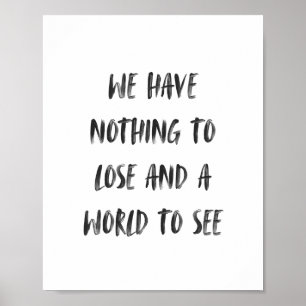 Motivational Travel Quote Minimal Black Brush Poster