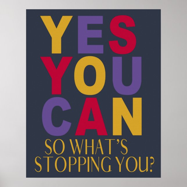Motivational Trendy Colours Yes You Can Poster (Front)